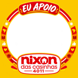 Eu apoio Nixon das Casinhas